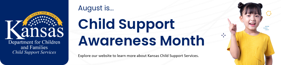 August is Child Support Awareness Month