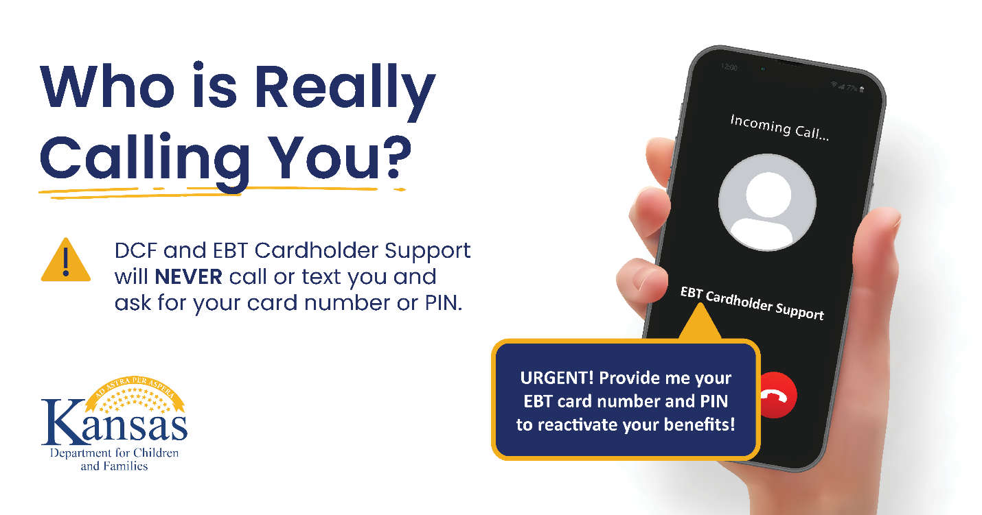 ​​Scam Phone Calls and Text Messages: Facebook, X and LinkedIn.Provide your EBT Card number and PIN to reactivate your benefits